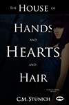 The House of Hands and Hearts and Hair