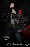 Indigo & The Colonel